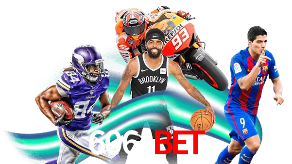 606 Bet