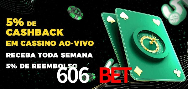 Promoções do cassino ao Vivo 606 Bet