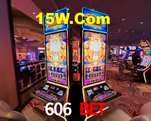 606 Bet